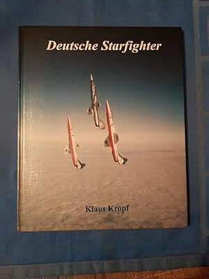 Bild des Verkufers fr Deutsche Starfighter : die Geschichte der F-104 in Luftwaffe und Marine der Bundeswehr. recherchiert und geschrieben von Klaus Kropf. Hrsg.: Johannes Mohn. zum Verkauf von Antiquariat BehnkeBuch