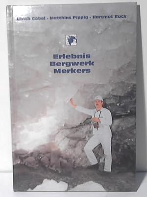 Bild des Verkufers fr Erlebnis Bergwerk Merkers - Kalibergbau zum Anfassen zum Verkauf von Celler Versandantiquariat