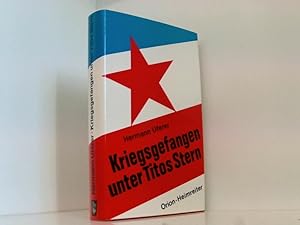 Seller image for Kriegsgefangen unter Titos Stern Hermann Uferer for sale by Book Broker