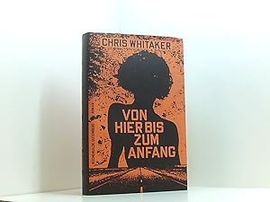Seller image for Von Hier bis zum Anfang for sale by Book Broker
