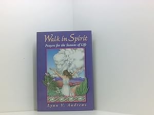 Bild des Verkufers fr Walk in Spirit: Prayers for the Seasons of Life zum Verkauf von Book Broker