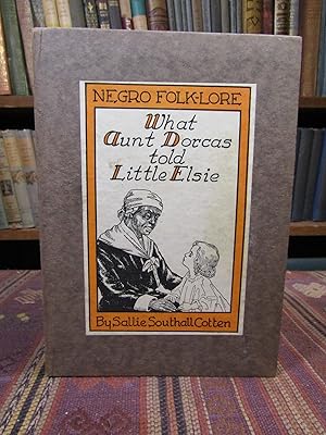 Image du vendeur pour Negro Folk Lore Stories: What Aunt Dorcas Told Little Elsie mis en vente par Pages Past--Used & Rare Books