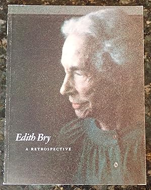 Imagen del vendedor de Edith Bry: A Retrospective (April 4 to April 23, 1983) a la venta por Raritan River Books