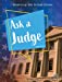 Seller image for Governing the United States: Ask a Judge â   Rourke Civics Nonfiction Reader, Grades 1â  4 [Soft Cover ] for sale by booksXpress