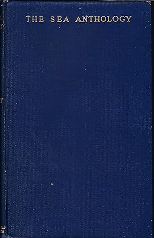Immagine del venditore per The Sea Anthology, Including One Hundred Original Sonnets of The Sea venduto da Whitledge Books
