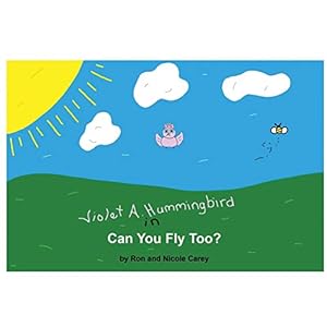 Bild des Verkufers fr Violet A. Hummingbird in Can You Fly Too? [Soft Cover ] zum Verkauf von booksXpress