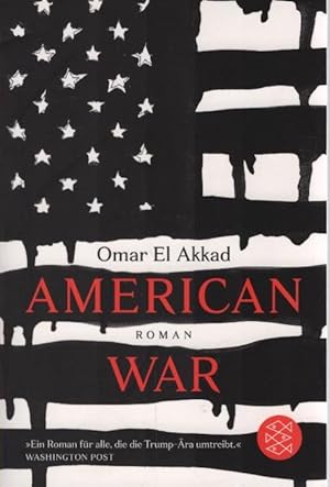 Seller image for American war : Roman. Omar El Akkad ; aus dem Amerikanischen von Manfred Alli und Gabriele Kempf-Alli / Fischer ; 29944 for sale by Schrmann und Kiewning GbR