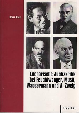 Literarische Justizkritik bei Feuchtwanger, Musil, Wassermann und A. Zweig. Düsseldorfer Schrifte...