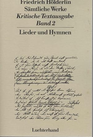 Bild des Verkufers fr Hlderlin, Friedrich: Smtliche Werke; Teil: Bd. 2., Lieder und Hymnen zum Verkauf von Schrmann und Kiewning GbR