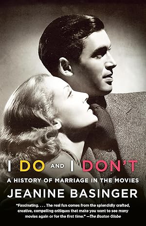 Seller image for I Do and I Don\ t: A History of Marriage in the Movies for sale by moluna