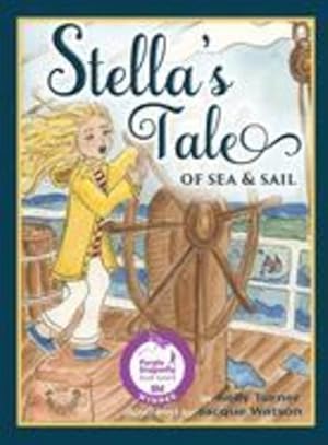 Immagine del venditore per Stella's Tale of Sea and Sail by Turner, Kelly [Hardcover ] venduto da booksXpress