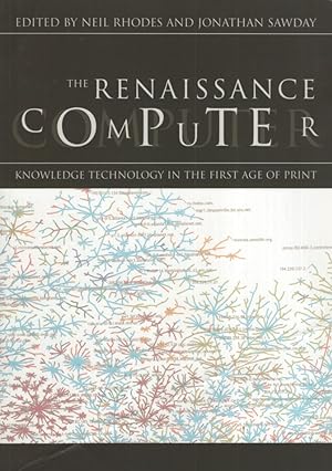 Bild des Verkufers fr The Renaissance Computer: Knowledge Technology in the First Age of Print. zum Verkauf von Fundus-Online GbR Borkert Schwarz Zerfa