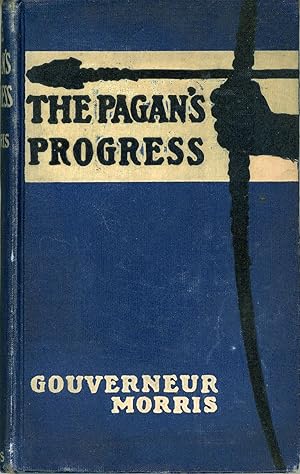 THE PAGAN'S PROGRESS .