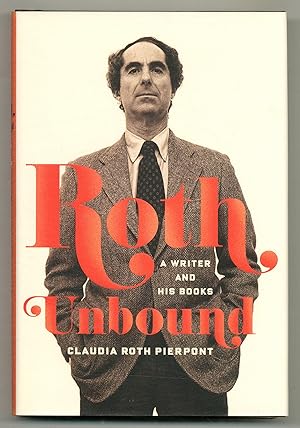 Bild des Verkufers fr Roth Unbound: A Writer and His Books zum Verkauf von Between the Covers-Rare Books, Inc. ABAA