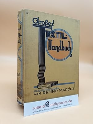 Bild des Verkufers fr Groes Textilhandbuch: Ein Lehr- und Nachschlagewerk fr das gesamte Textil- und Bekleidungsfach zum Verkauf von Roland Antiquariat UG haftungsbeschrnkt