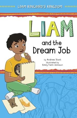 Seller image for Liam and the Dream Job for sale by GreatBookPrices