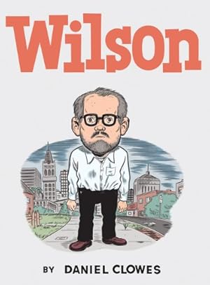 Imagen del vendedor de Wilson by Clowes, Daniel [Hardcover ] a la venta por booksXpress