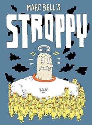 Image du vendeur pour Stroppy by Bell, Marc [Hardcover ] mis en vente par booksXpress