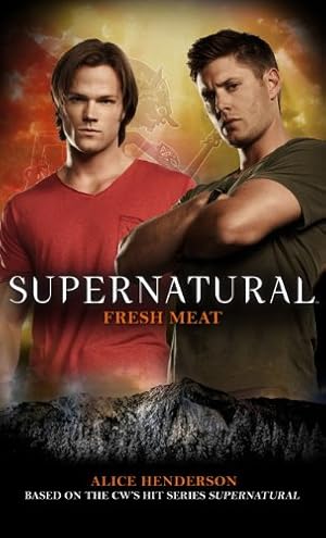 Seller image for Supernatural: Fresh Meat by Henderson, Alice [Mass Market Paperback ] for sale by booksXpress