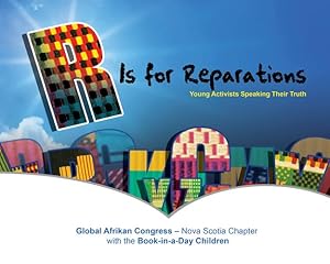 Imagen del vendedor de R Is for Reparations by Global Afrikan Congress - Nova Scotia Chapter [Paperback ] a la venta por booksXpress