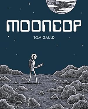 Immagine del venditore per Mooncop by Gauld, Tom [Hardcover ] venduto da booksXpress