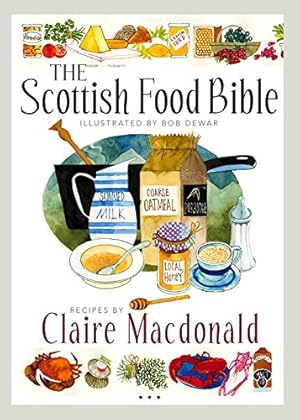 Immagine del venditore per The Scottish Food Bible by Macdonald, Claire [Paperback ] venduto da booksXpress