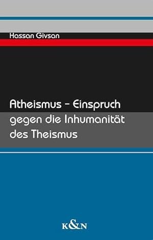 Imagen del vendedor de Atheismus - Einspruch gegen die Inhumanitt des Theismus a la venta por Rheinberg-Buch Andreas Meier eK