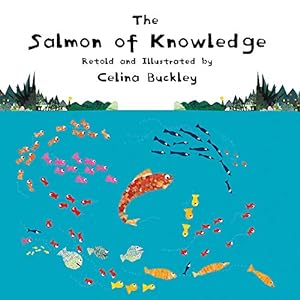 Immagine del venditore per The Salmon of Knowledge (Portuguese-Speaking World: Its History, Politics & Culture) by Buckley, Celina [Hardcover ] venduto da booksXpress