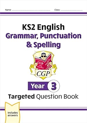 Image du vendeur pour KS2 English Targeted Question Book: Grammar, Punctuation & Spelling - Year 3 by CGP Books [Paperback ] mis en vente par booksXpress