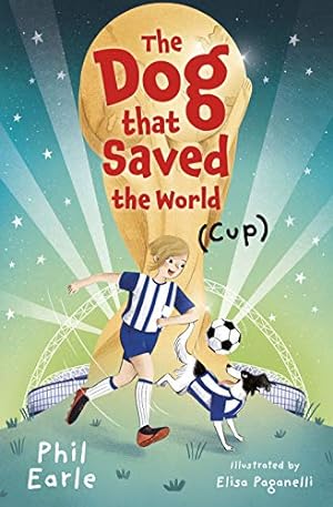 Image du vendeur pour The Dog that Saved the World (Cup) [Broché ] mis en vente par booksXpress