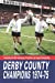 Bild des Verkufers fr Derby County: Champions 1974-75: Celebrating the 40th Anniversary of the Rams Last League Championship [Soft Cover ] zum Verkauf von booksXpress