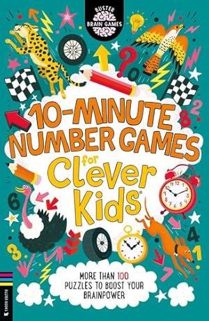 Bild des Verkufers fr 10-Minute Number Games for Clever Kids®: More than 100 puzzles to boost your brainpower (Buster Brain Games) by Moore, Gareth [Paperback ] zum Verkauf von booksXpress