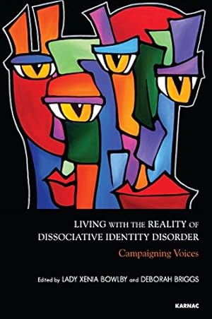 Seller image for Living with the Reality of Dissociative Identity Disorder: Campaigning Voices [Soft Cover ] for sale by booksXpress