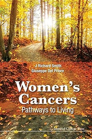 Immagine del venditore per Women's Cancers: Pathways to Living by Smith, J Richard, Priore, Giuseppe Del [Hardcover ] venduto da booksXpress