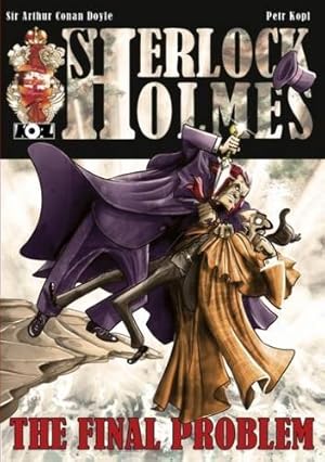 Bild des Verkufers fr The Final Problem - A Sherlock Holmes Graphic Novel by Kopl, Petr [Paperback ] zum Verkauf von booksXpress