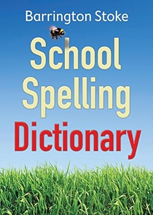 Seller image for School Spelling Dictionary by Christine Maxwell, Julia Rowlandson [Paperback ] for sale by booksXpress