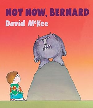 Seller image for Not Now, Bernard by McKee, David [Board book ] for sale by booksXpress