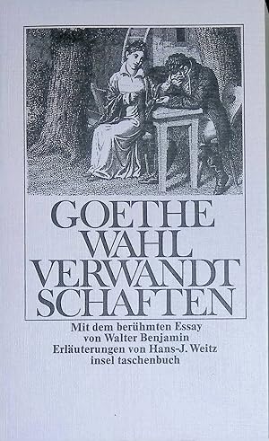 Bild des Verkufers fr Die Wahlverwandtschaften : ein Roman. Insel-taschenbuch ; (Nr 1) zum Verkauf von books4less (Versandantiquariat Petra Gros GmbH & Co. KG)