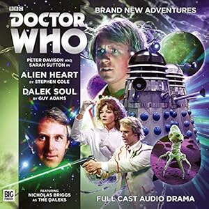 Imagen del vendedor de Doctor Who Main Range: 224 Alien Heart & Dalek Soul: No. 224 by Stephen Cole, Guy Adams [Audio CD ] a la venta por booksXpress