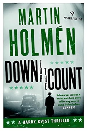 Immagine del venditore per Down For the Count (The Stockholm Trilogy) by Holmén, Martin [Paperback ] venduto da booksXpress