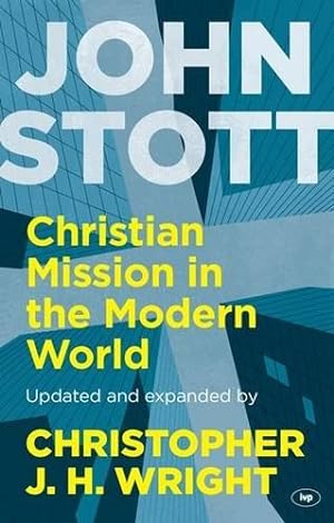 Bild des Verkufers fr Christian Mission in the Modern World by Wright, Christopher J. H., Stott, John [Paperback ] zum Verkauf von booksXpress