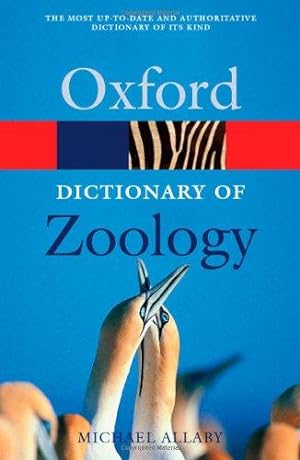 Image du vendeur pour A Dictionary of Zoology (Oxford Paperback Reference) mis en vente par WeBuyBooks