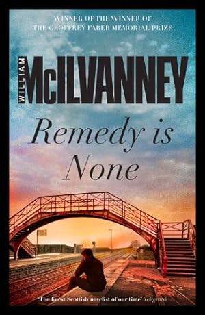 Imagen del vendedor de Remedy is None by McIlvanney, William [Paperback ] a la venta por booksXpress