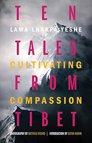 Bild des Verkufers fr Ten Tales from Tibet: Cultivating Compassion [Hardcover ] zum Verkauf von booksXpress