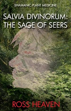 Seller image for Shamanic Plant Medicine - Salvia Divinorum: The Sage of the Seers by Heaven, Ross [Paperback ] for sale by booksXpress
