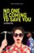 Seller image for No One is Coming to Save You (Oberon Modern Plays) [Soft Cover ] for sale by booksXpress