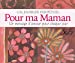 Seller image for Pour ma maman: Un message d'amour pour chaque jour [No Binding ] for sale by booksXpress