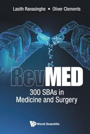 Seller image for RevMED: 300 SBAs in Medicine and Surgery by Lasith Ranasinghe, Oliver Clements [Hardcover ] for sale by booksXpress