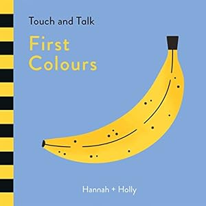Seller image for Hannah + Holly Touch and Talk: First Colours [Board book ] for sale by booksXpress