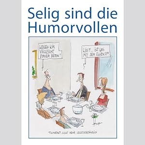 Seller image for Selig sind die Humorvollen for sale by Gerald Wollermann